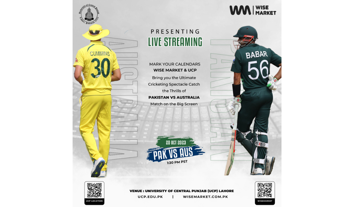 Wise Market Pakistan Hosts Epic Pak vs Aus Cricket Match Screening at the UCP